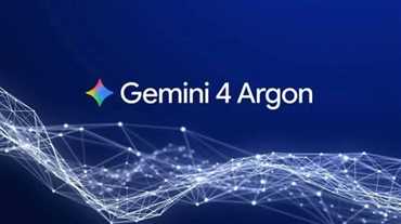 معرفی هوش مصنوعی Google Gemini 4 Argon با قابلیت‌های پیشرفته استدلال و برنامه‌نویسی