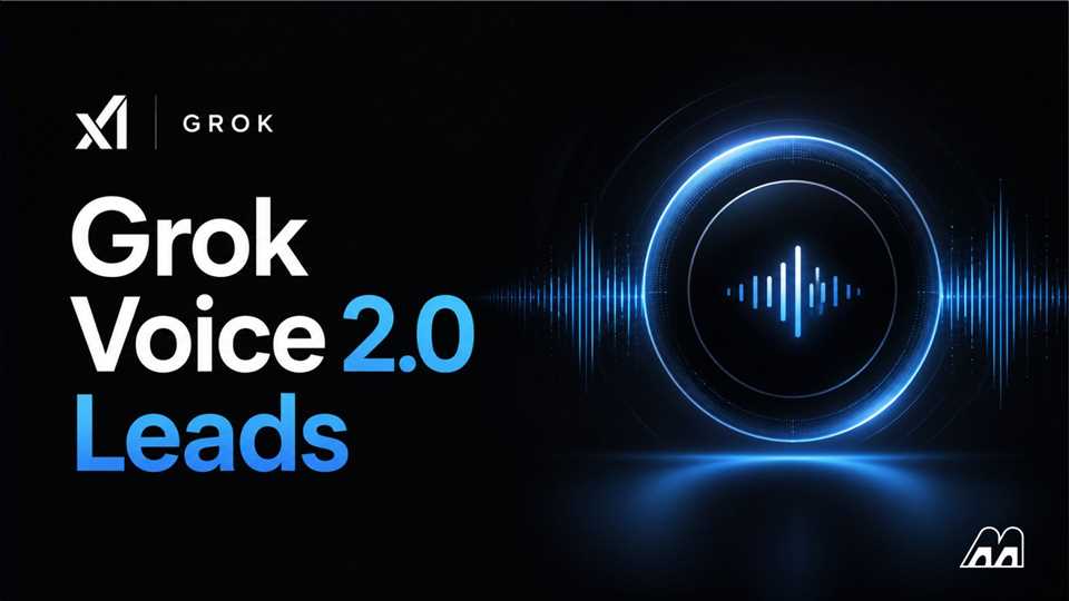 Grok Voice Think Fast 2.0 در صدر بنچمارک هوش مصنوعی صوتی