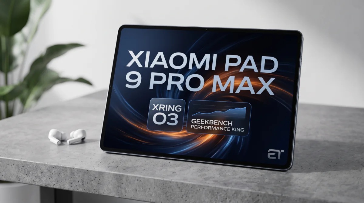 تبلت Xiaomi Pad 9 Pro Max با تراشه Xring O3